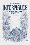 Infernales. La hermandad Brontë sinopsis y comentarios