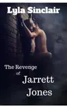 The Revenge of Jarrett Jones synopsis, comments