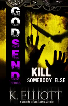 godsend 15: kill somebody else book cover image