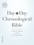 CSB Day-by-Day Chronological Bible synopsis, comments