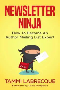 newsletter ninja: how to become an author mailing list expert book cover image