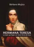 Hermana Teresa sinopsis y comentarios