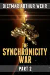 The Synchronicity War Part 2 book summary, reviews and download