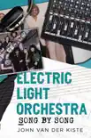 Electric Light Orchestra synopsis, comments