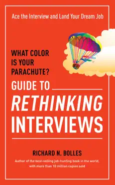 what color is your parachute? guide to rethinking interviews book cover image