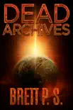 Dead Archives synopsis, comments