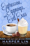 Espressos, Eggnogs, and Evil Exes book summary, reviews and downlod