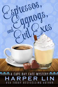 espressos, eggnogs, and evil exes book cover image