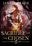 Sacrifice for the Chosen synopsis, comments