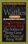 Wallace Wattles Omnibus synopsis, comments