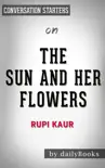 The Sun and Her Flowers by Rupi Kaur: Conversation Starters sinopsis y comentarios