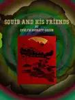 Squib and His Friends synopsis, comments