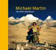 Michael Martin - 30 Jahre Abenteuer sinopsis y comentarios
