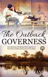 The Outback Governess: A Sweet Outback Novella book summary, reviews and download