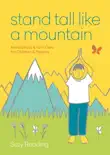 Stand Tall Like a Mountain synopsis, comments