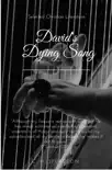 David's Dying Song sinopsis y comentarios