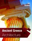 Ancient Greece. Architecture synopsis, comments