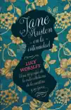 Jane Austen en la intimidad sinopsis y comentarios