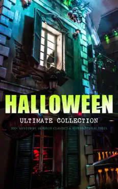 halloween ultimate collection: 200+ mysteries, horror classics & supernatural tales book cover image