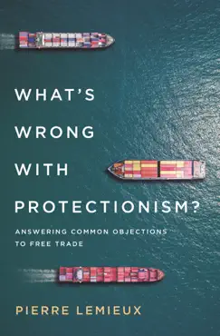 what's wrong with protectionism book cover image