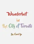 Wanderlust in Toronto reviews