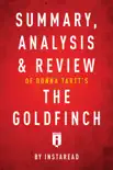 Summary, Analysis & Review of Donna Tartt’s The Goldfinch by Instaread sinopsis y comentarios