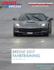 Bresse 2017 Fahrtraining synopsis, comments