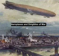 aeroplanes and dirigibles of war book cover image