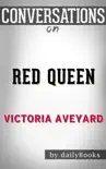 Red Queen: by Victoria Aveyard: Conversation Starters sinopsis y comentarios