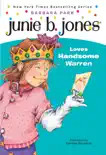 Junie B. Jones #7: Junie B. Jones Loves Handsome Warren e-book