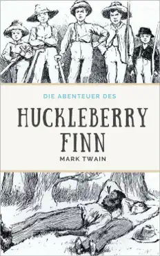 die abenteuer des huckleberry finn imagen de la portada del libro