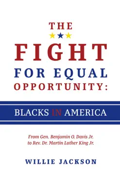 the fight for equal opportunity: blacks in america imagen de la portada del libro