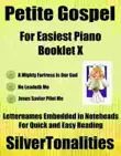 Petite Gospel for Easiest Piano Booklet X synopsis, comments