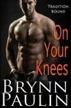 On Your Knees synopsis, comments
