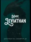 Mark of the Leviathan synopsis, comments