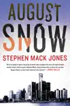 August Snow synopsis, comments