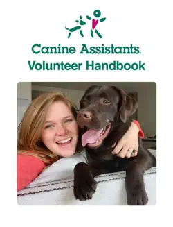 canine assistants volunteer handbook book cover image