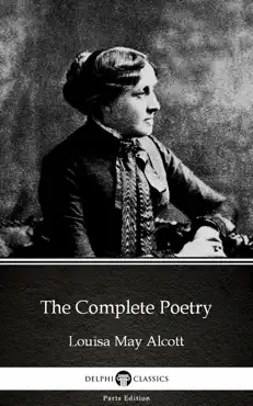 the complete poetry by louisa may alcott (illustrated) imagen de la portada del libro