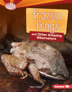 frozen frogs and other amazing hibernators book cover image