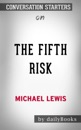 The Fifth Risk by Michael Lewis: Conversation Starters