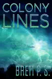Colony Lines synopsis, comments