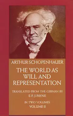 the world as will and representation, vol. 2 book cover image