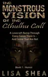 The Monstrous Vision of the Cthulhu Call - Book 1 - Horror sinopsis y comentarios
