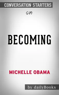 becoming by michelle obama: conversation starters book cover image