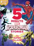 5-Minute Spider-Man Stories: The Super Villains sinopsis y comentarios
