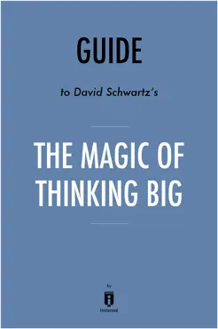 guide to david schwartz’s the magic of thinking big by instaread book cover image