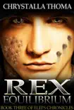 Rex Equilibrium synopsis, comments