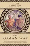 The Roman Way synopsis, comments