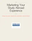 Marketing Your Study Abroad Experience synopsis, comments