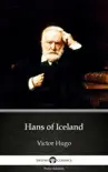 Hans of Iceland by Victor Hugo - Delphi Classics (Illustrated) sinopsis y comentarios